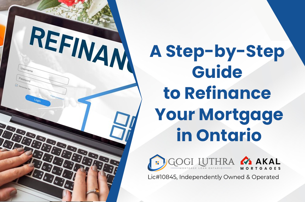 A Step-by-Step Guide to Refinance Your Mortgage in Ontario