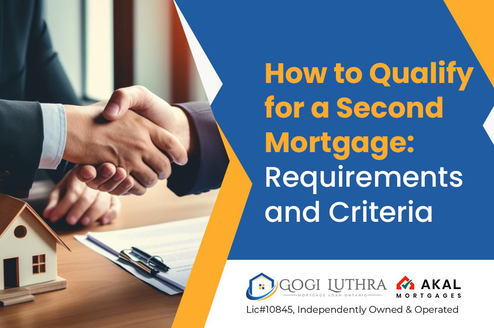 How to Qualify for a Second Mortgage: Requirements and Criteria